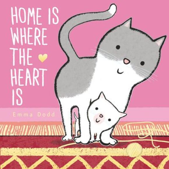 Home Is Where the Heart Is -- Emma Dodd - Picture 1 of 1